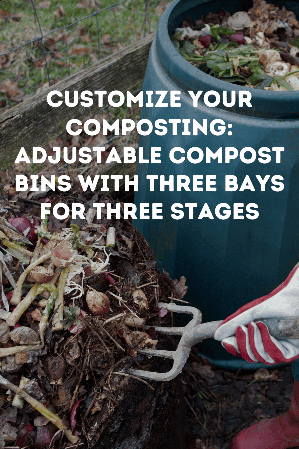 Customize Your Composting: Adjustable Compost Bins with Three Bays for Three Stages