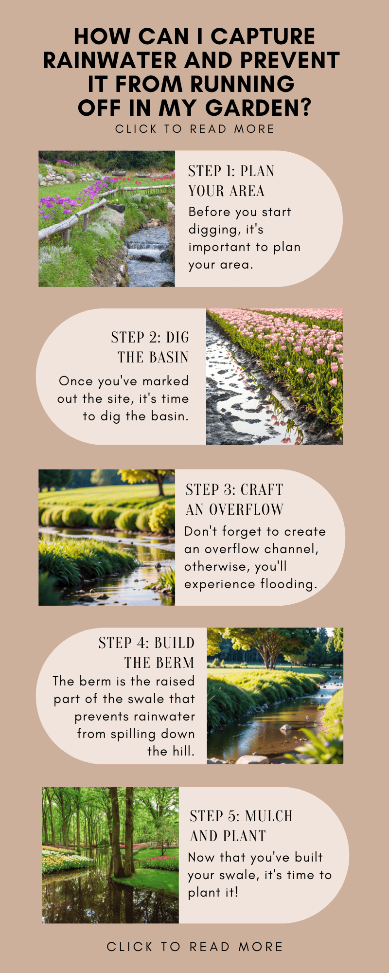 How can I capture rainwater and prevent it from running off in my garden?